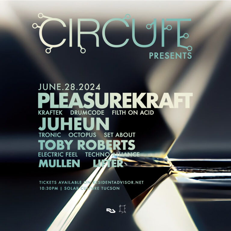 Circuit presents Pleasurekraft @ Solar Culture Gallery in Tucson, AZ
