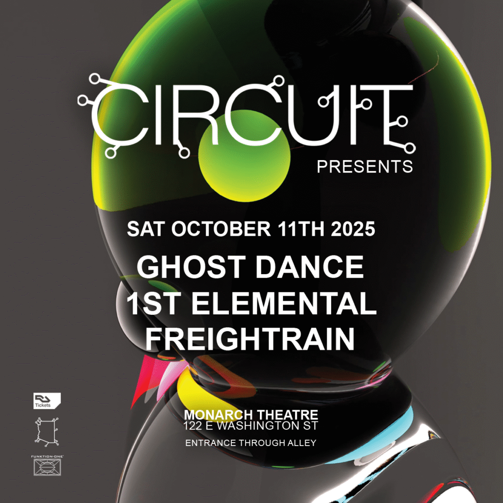 Circuit Presents: Ghost Dance at Monarch Theatre