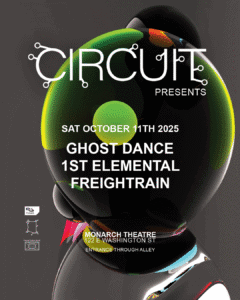 Futuristic digital event poster for Circuit October 2025 music festival, featuring ghost dance and elemental freighttrain.